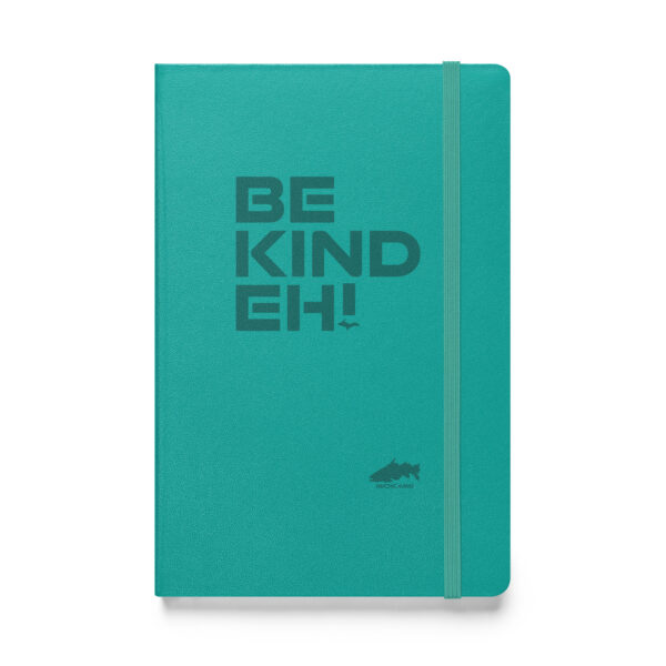 Be Kind Eh Teal Notebook