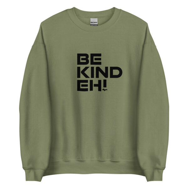 Be Kind Eh Unisex Sweatshirt - Image 6