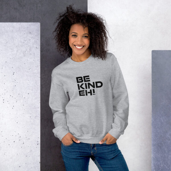 Be Kind Eh Unisex Sweatshirt - Image 4