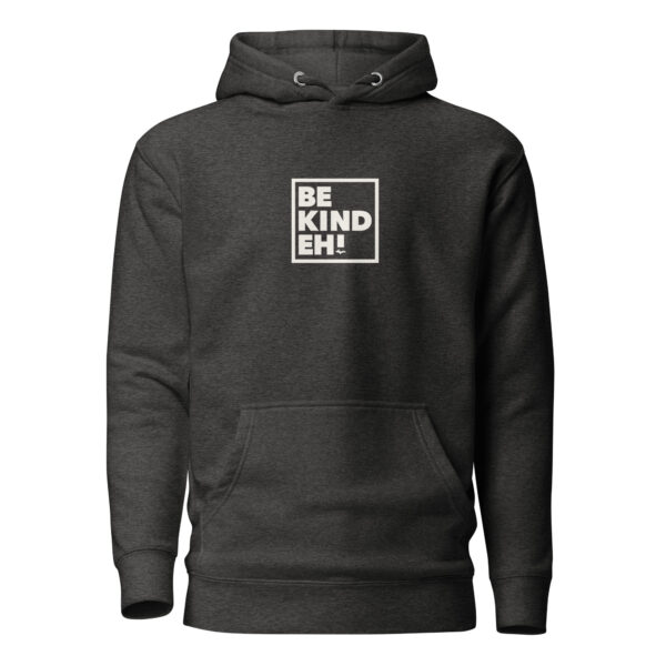 Be Kind Eh Unisex Hoodie - Image 6