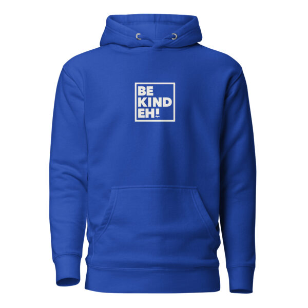 Be Kind Eh Unisex Hoodie - Image 12