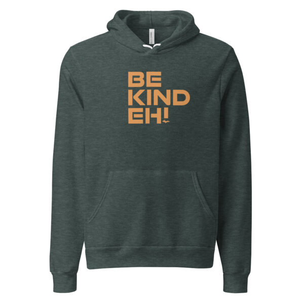 Be Kind Eh Hoodie - Image 2